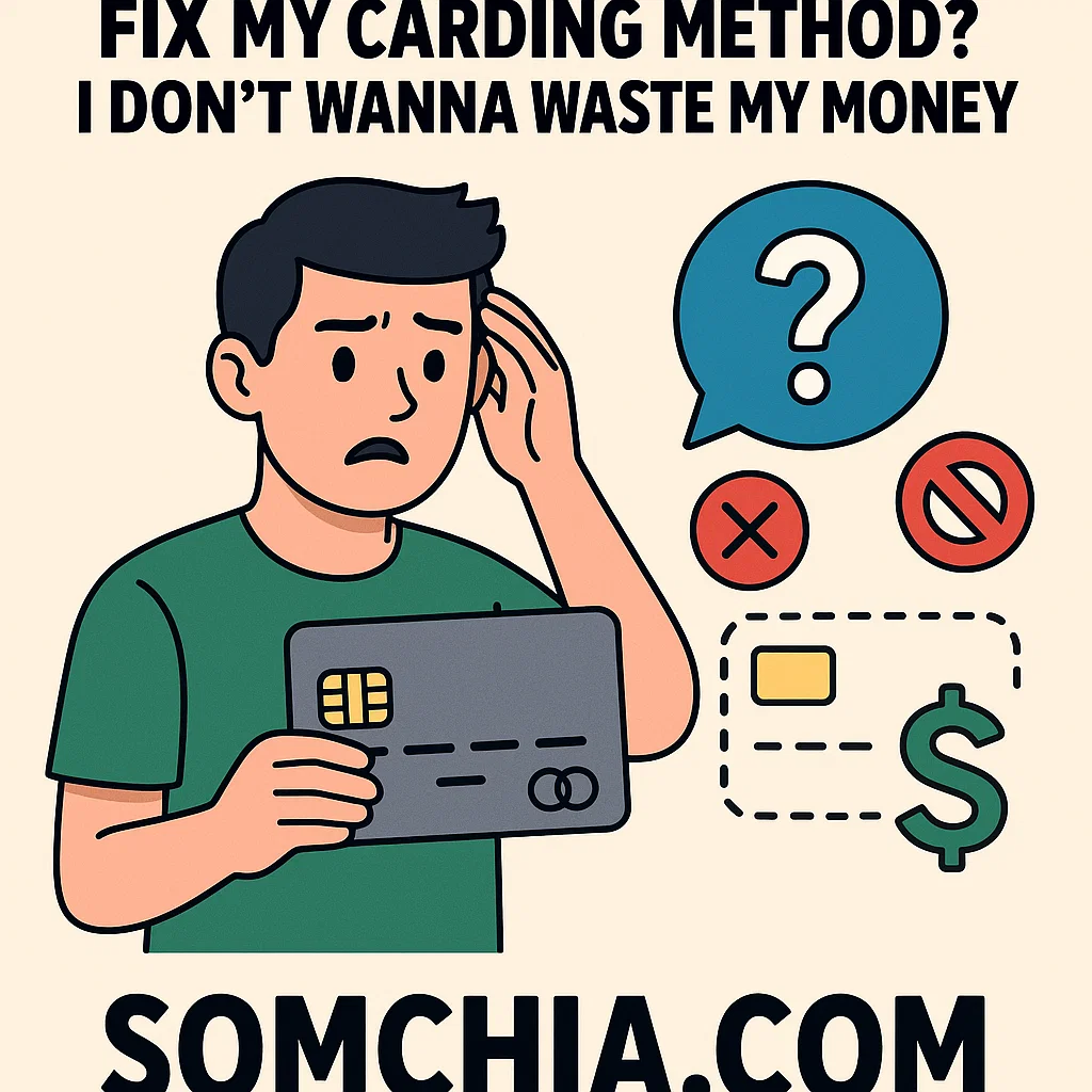 Read more about the article Can Someone Help Me Fix My Carding Method? I Don’t Wanna Waste My Money
