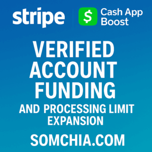 Stripe / CashApp Boost Services – Verified Account Funding and Processing Limit Expansion