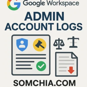 Google Workspace Admin Account Logs – Full Access to Corporate Email Infrastructure
