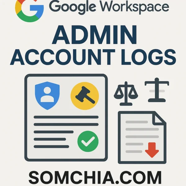 Google Workspace Admin Account Logs – Full Access to Corporate Email Infrastructure