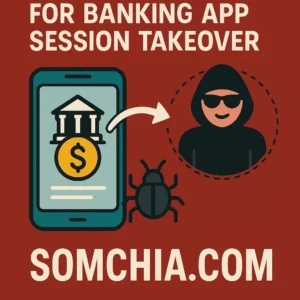 Private Exploit for Banking App Session Takeover – Mobile Banking Hijack Kit  $8,000 – $20,000