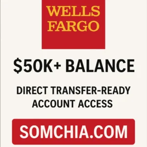 Wells Fargo Log w/ $50K+ Balance – Direct Transfer-Ready Account Access  Price Range: $1,500 – $4,000