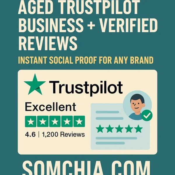 Aged Trustpilot Business + Verified Reviews – Instant Social Proof for Any Brand