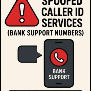 Spoofed Caller ID Services (Bank Support Numbers) – Phishing, Social Engineering and Impersonation Tools  $100 – $500/mo