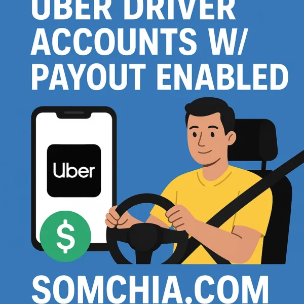 Uber Driver Accounts w/ Payout Enabled – Verified and Ready for Cashout